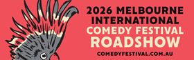 Melbourne International Comedy Festival Roadshow 2026