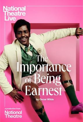 National Theatre Live: The Importance Of Being Earnest (CTC)